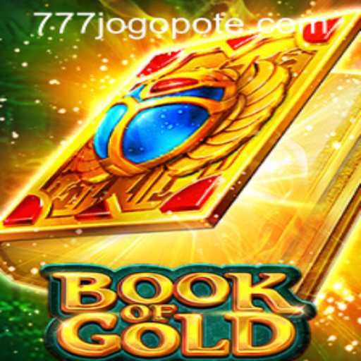 Exploring the Exciting World of Book of Gold: A Comprehensive Guide