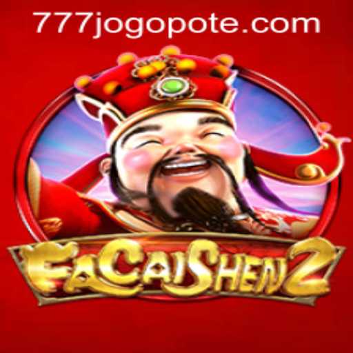 FaCaiShen2 and 777jogo PH Login: A Guide to the Game's Rules and Features